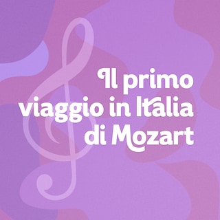 Copertina Il primo viaggio in Italia di Mozart